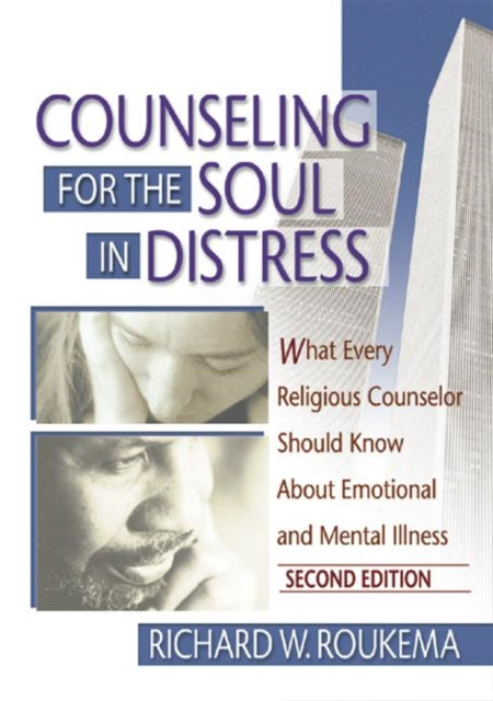 Book cover of: Counseling for the Soul in Distress