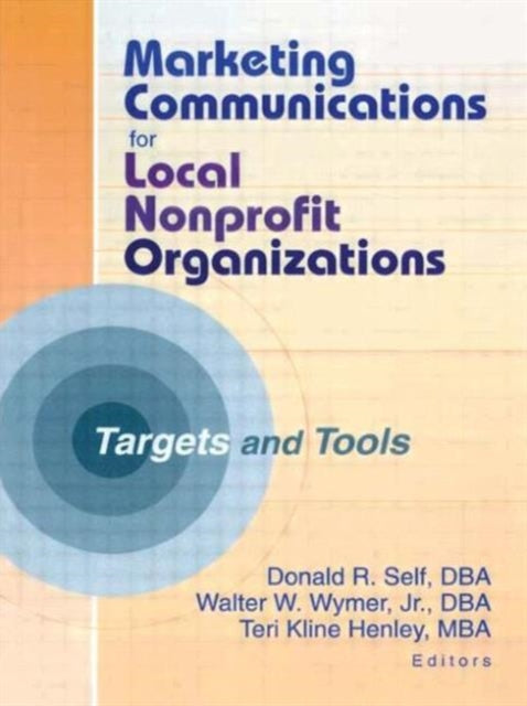 Book cover of: Marketing Communications for Local Nonprofit Organizations