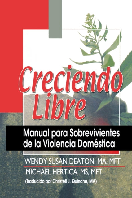 Book cover of: Creciendo Libre. By: Wendy Susan Deaton