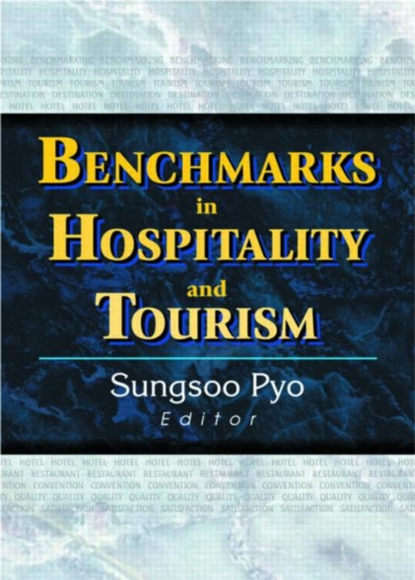 Benchmarks in Hospitality and Tourism