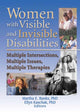 Book cover of: Women with Visible and Invisible Disabilities