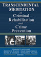 Book cover of: Transcendental Meditation® in Criminal Rehabilitation and Crime Prevention