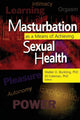 Book cover of: Masturbation as a Means of Achieving Sexual Health