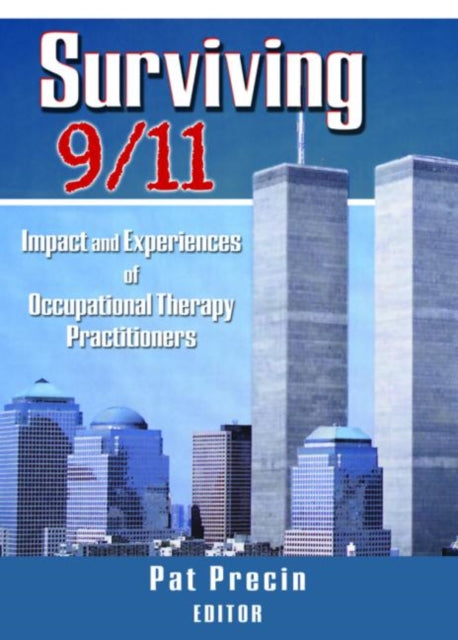 Book cover of: Surviving 9/11. By: Pat Precin