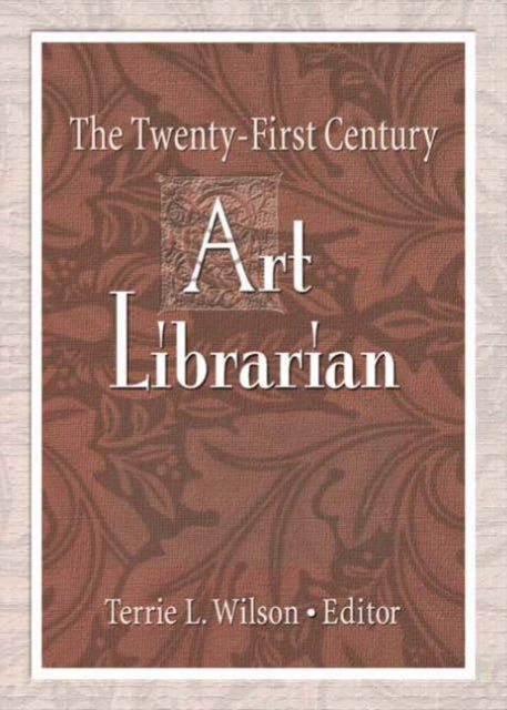 Book cover of: Twenty-First Century Art Librarian