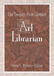Book cover of: Twenty-First Century Art Librarian