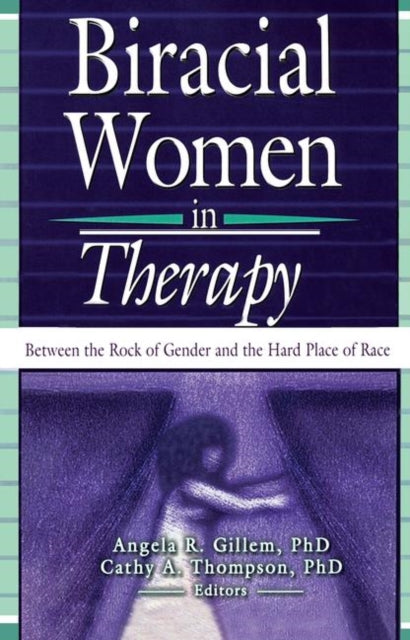 Book cover of: Biracial Women in Therapy