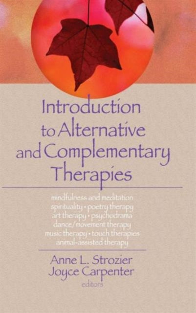 Book cover of: Introduction to Alternative and Complementary Therapies