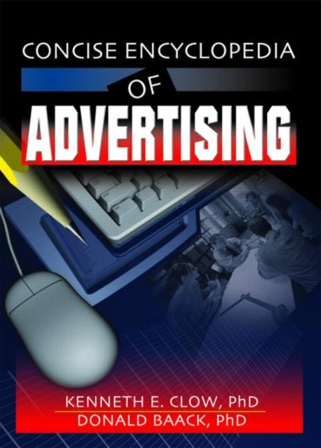 Book cover of: Concise Encyclopedia of Advertising. By: Donald Baack