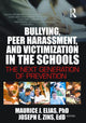 Book cover of: Bullying, Peer Harassment, and Victimization in the Schools