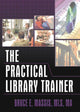 Book cover of: Practical Library Trainer