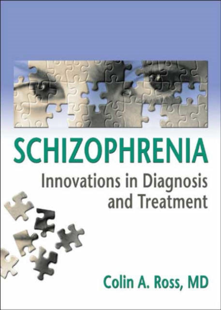 Book cover of: Schizophrenia. By: Colin A. Ross