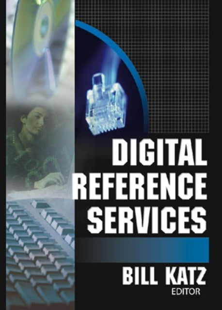 Book cover of: Digital Reference Services