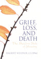Book cover of: Grief, Loss, and Death. By: Halbert Weidner