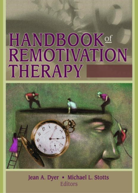 Book cover of: Handbook of Remotivation Therapy