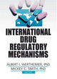 Book cover of: International Drug Regulatory Mechanisms