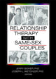 Book cover of: Relationship Therapy with Same-Sex Couples