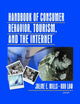 Book cover of: Handbook of Consumer Behavior, Tourism, and the Internet