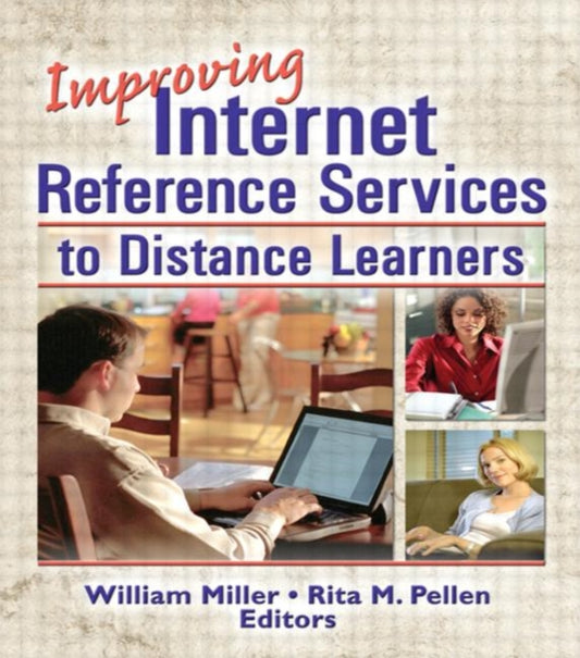 Book cover of: Improving Internet Reference Services to Distance Learners