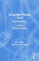 Book cover of: Libraries Within Their Institutions