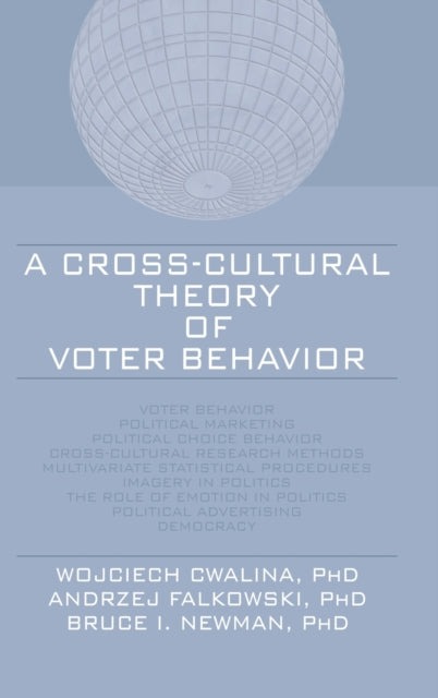 Book cover of: Cross-Cultural Theory of Voter Behavior. By: Wojciech Cwalina
