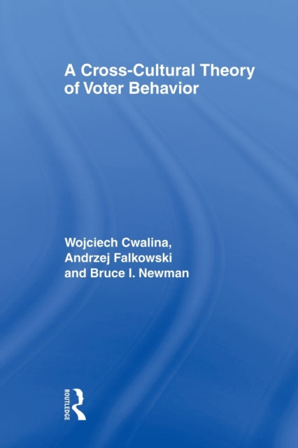 A Cross-Cultural Theory of Voter Behavior