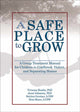 Book cover of: Safe Place to Grow. By: Janet, Ph.D. Johnston