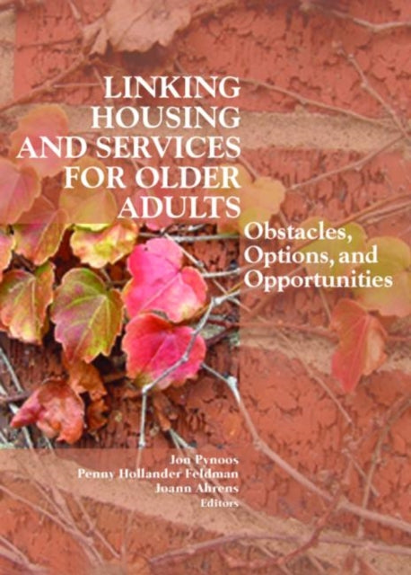 Book cover of: Linking Housing and Services for Older Adults