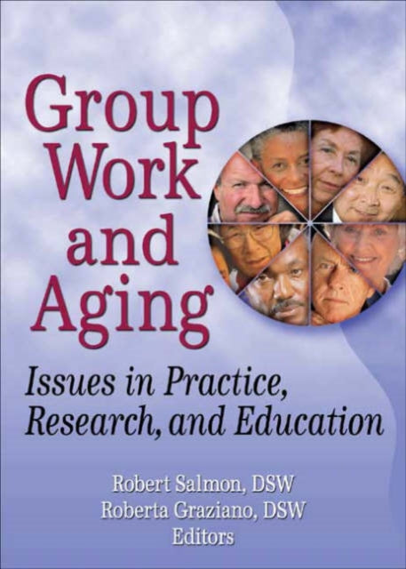 Book cover of: Group Work and Aging