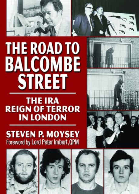 Book cover of: Road to Balcombe Street. By: Steven P. Moysey