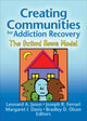 Book cover of: Creating Communities for Addiction Recovery