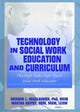Book cover of: Technology in Social Work Education and Curriculum