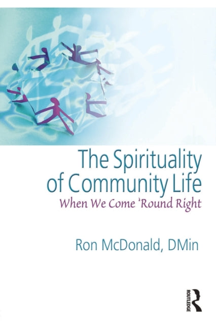 Book cover of: Spirituality of Community Life. By: Ron McDonald