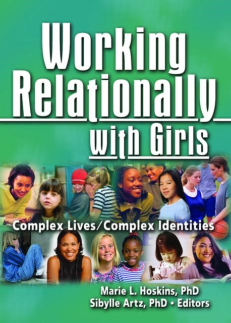 Book cover of: Working Relationally with Girls. By: Marie L. Hoskins