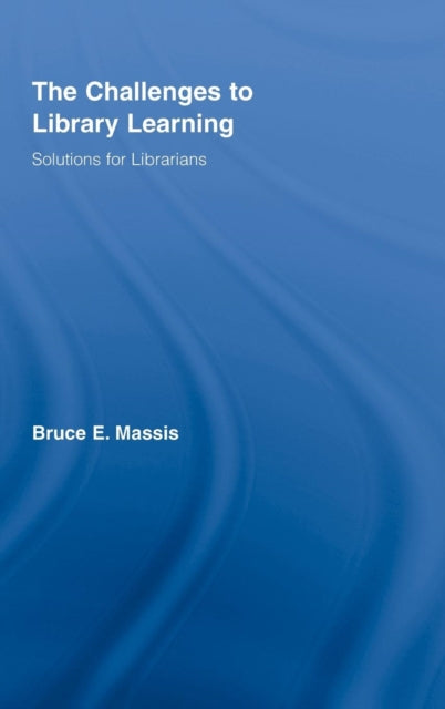 Book cover of: Challenges to Library Learning