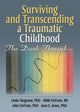 Book cover of: Surviving and Transcending a Traumatic Childhood. By: Linda Skogrand