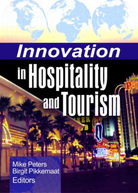Book cover of: Innovation in Hospitality and Tourism