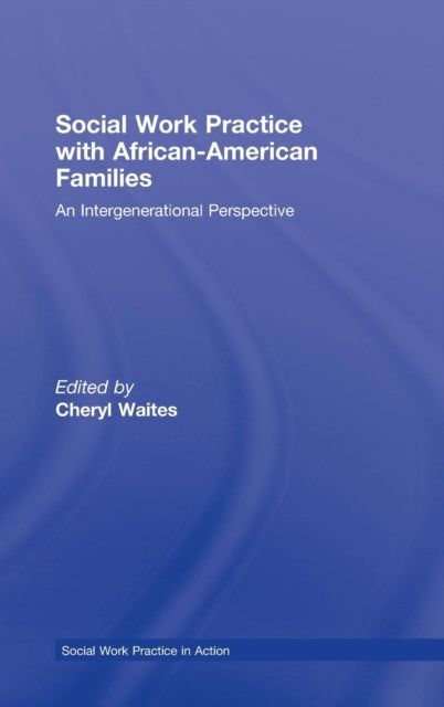 Book cover of: Social Work Practice with African American Families