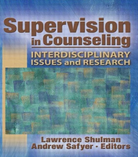 Book cover of: Supervision in Counseling