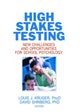 Book cover of: High Stakes Testing