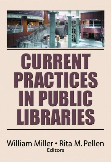 Book cover of: Current Practices in Public Libraries
