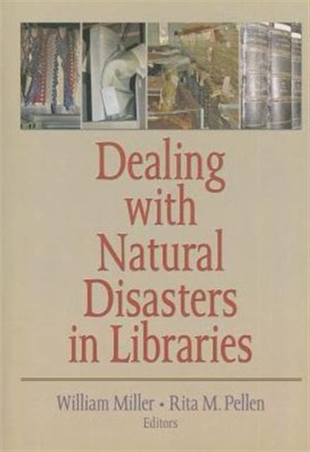 Book cover of: Dealing with Natural Disasters In libraries