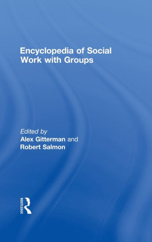 Encyclopedia of Social Work with Groups