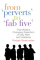 Book cover of: From Perverts to Fab Five. By: Rodger Streitmatter