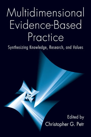 Multidimensional Evidence-Based Practice