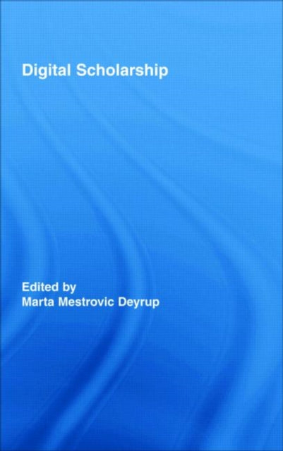Book cover of: Digital Scholarship