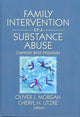Book cover of: Family Interventions in Substance Abuse