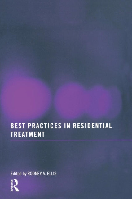 Book cover of: Best Practices in Residential Treatment