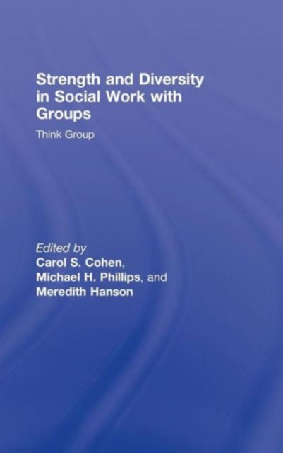 Book cover of: Strength and Diversity in Social Work with Groups