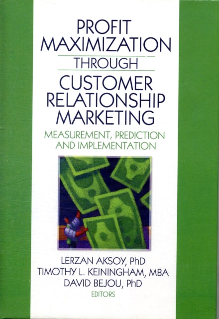 Book cover of: Profit Maximization Through Customer Relationship Marketing